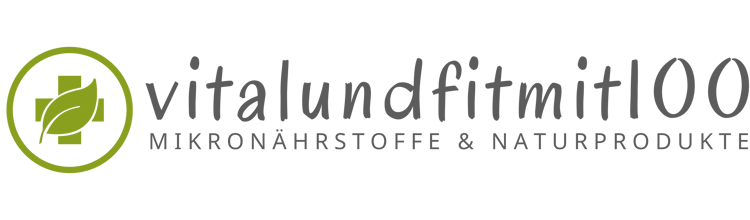 vitalundfitmit100 GmbH - Naturprodukte von A-z
